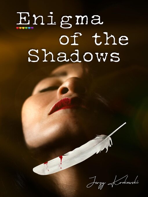 Title details for Enigma of the Shadows by Jerzy Krokowski - Available